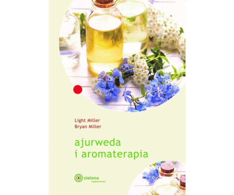 Ajurweda i aromaterapia